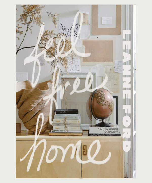 Feel Free Home Book - Leanne Ford