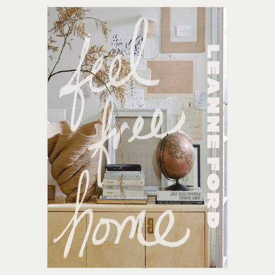 Feel Free Home Book - Leanne Ford