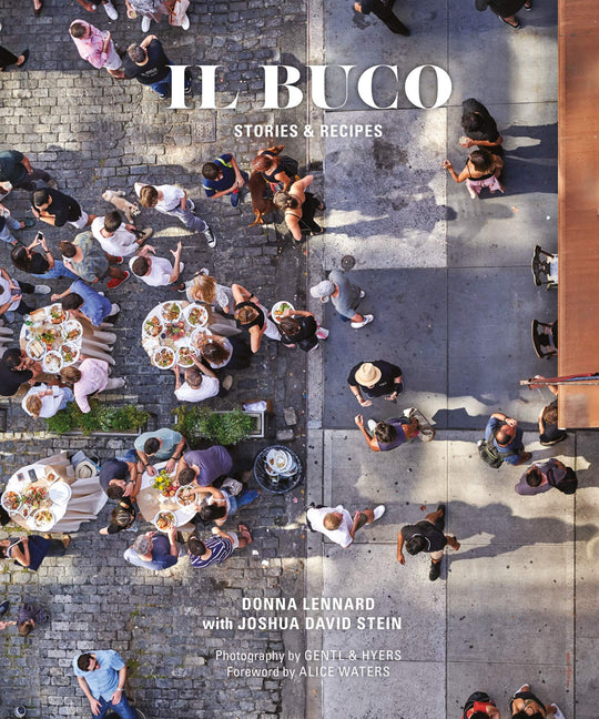 IL BUCO: Stories & Recipes